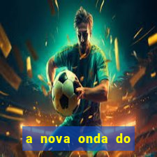 a nova onda do imperador online dublado